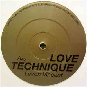 Levon Vincent - Love Technique