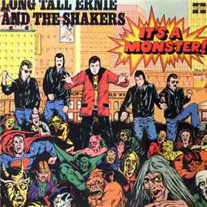 Long Tall Ernie And The Shakers - It's A Monster