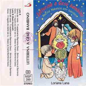 Loriana Lana - Letterina A Gesù Bambino