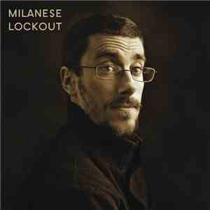 Milanese - Lockout
