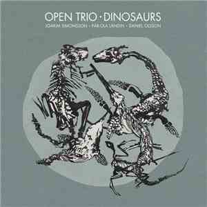 Open Trio - Dinosaurs