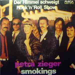 Petra Zieger & Smokings - Der Himmel Schweigt