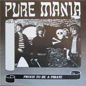 Pure Mania - Proud To Be A Pirate