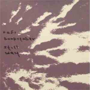 Rafi Bookstaber - Still Way