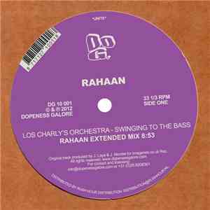 Rahaan Presents Los Charly's Orchestra - Swinging To The Bass