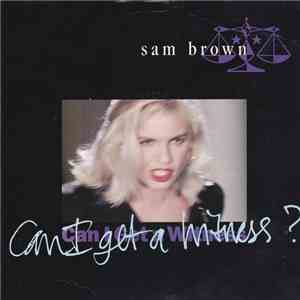 Sam Brown - Can I Get A Witness