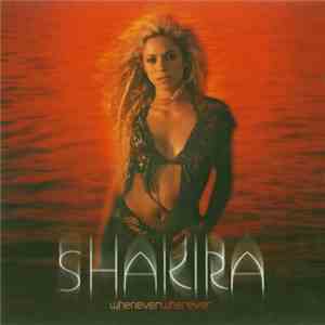 Shakira - Whenever, Wherever