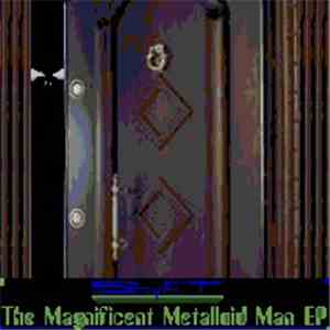 Shyft  - The Magnificent Metalloid Man EP