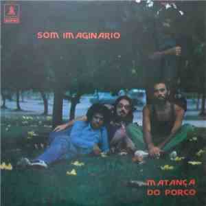 Som Imaginário - Matança Do Porco
