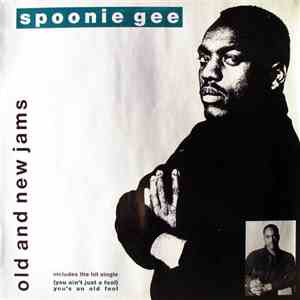 Spoonie Gee - Old And New Jams