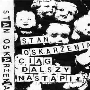 Stan Oskarżenia - Ciąg Dalszy Nastąpił