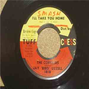 The Corsairs - I'll Take You Home / Sitting On Your Doorstep