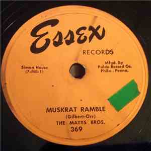 The Matys Bros. - Muskrat Ramble / You're The Moment Of A Lifetime