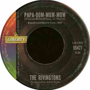 The Rivingtons - Papa-Oom-Mow-Mow / Deep Water