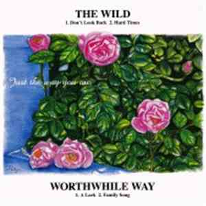 The Wild / Worthwhile Way - Just The Way You Are.