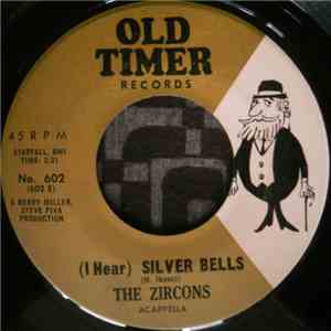 The Zircons - (I Hear) Silver Bells