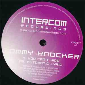 Tommy Knocker - You Can't Hide / Automatic Lyric