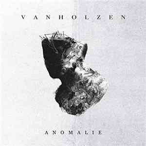 Van Holzen - Anomalie