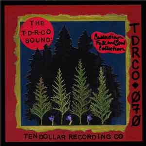 Various - The T-D-R-Co Sound: Cascadian Folk and Soul Collection