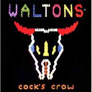 Waltons - Cock's Crow