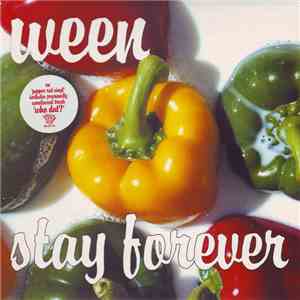 Ween - Stay Forever