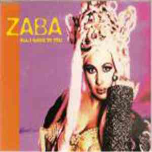 ZABA - All I Gave To You
