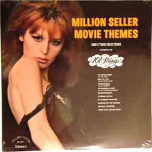 101 Strings - Million Seller Movie Themes And Other Selections