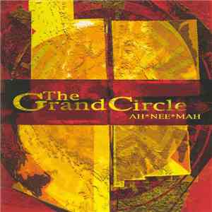 Ah Nee Mah - The Grand Circle