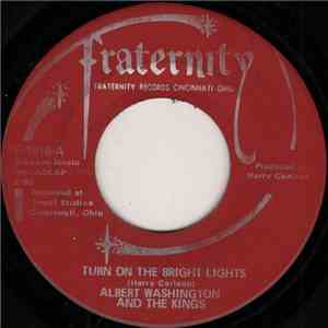 Albert Washington And The Kings - Turn On The Bright Lights