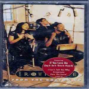 Brownstone - From The Bottom Up