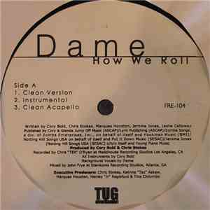 Dame - How We Roll