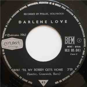 Darlene Love - Wait Til' My Bobby Gets Home / Take It From Me