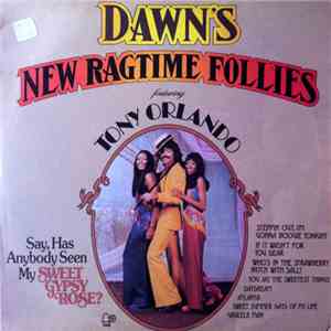 Dawn  Featuring Tony Orlando - Dawn's New Ragtime Follies