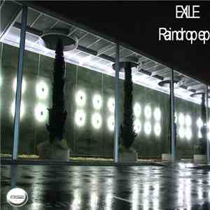 Exile  - Raindrop EP