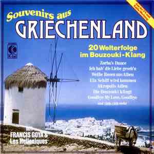 Francis Goya & Les Helleniques - Souvenirs Aus Griechenland
