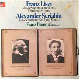 Franz Liszt, Alexander Scriabin, Franz Hummel - Piano Sonatas