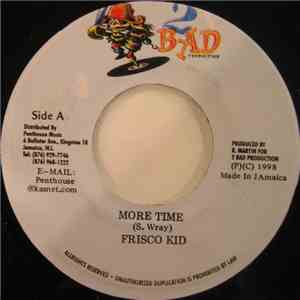 Frisco Kid - More Time