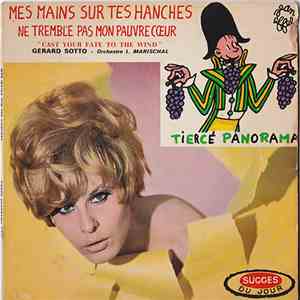 Gerard Sotto, Orchestre L. Marischal - Mes Mains Sur Tes Hanches