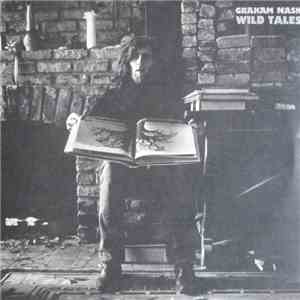 Graham Nash - Wild Tales