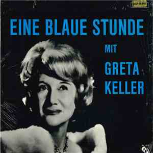 Greta Keller - Eine Blaue Stunde