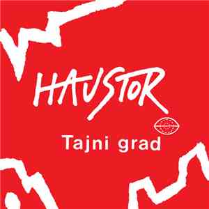 Haustor - Tajni Grad