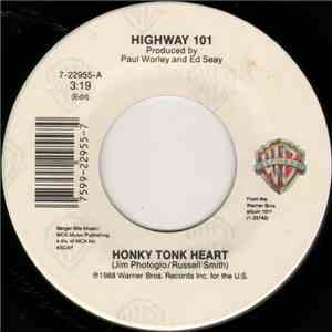 Highway 101 - Honky Tonk Heart / Desperate Road