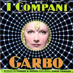 I Compani - Garbo And Other Godesses Of Cinema