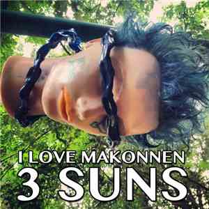 I Love Makonnen - 3 Suns