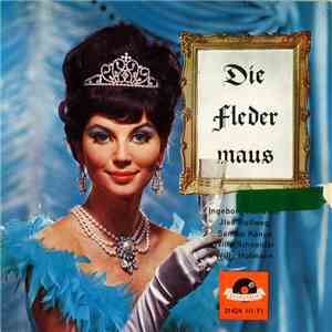 Johann Strauss Jr., Ingeborg Hallstein, Ilse Hollweg, Sándor Kónya, Willy S ...