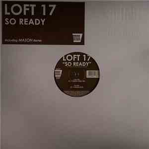 Loft 17 - So Ready