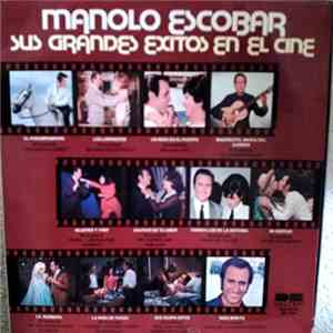 Manolo Escobar - Sus Grandes Éxitos En El Cine