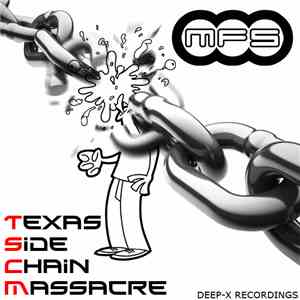 MFS - Texas Side Chain Massacre