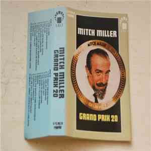 Mitch Miller - Grand Prix 20