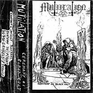 Mutiilation - Ceremony Of Black Cult